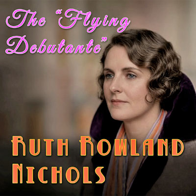 Ruth-Nichols-flying-debutant-use