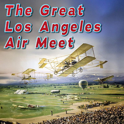 The-Great-Los-Angeles-Air-Meet-use